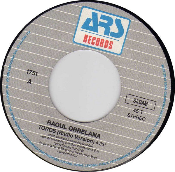 Raúl Orellana : Toros (The Remix) / Real Wild Megamix (7")