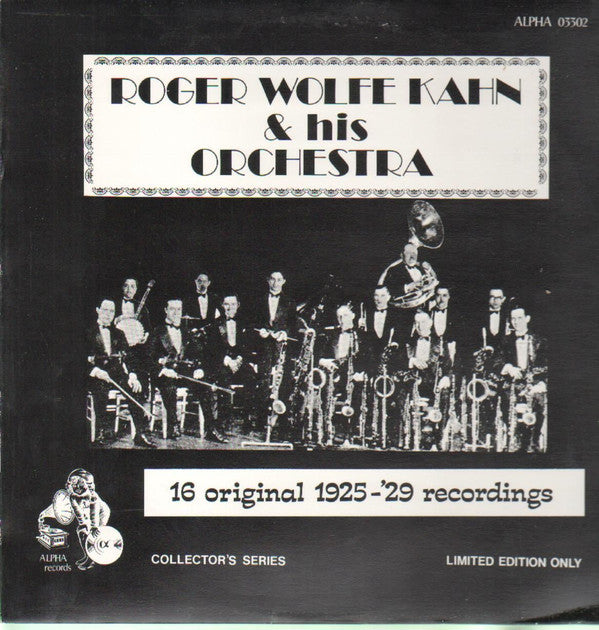Roger Wolfe Kahn And His Orchestra : 16 Original 1925-'29 Recordings (LP, Comp)