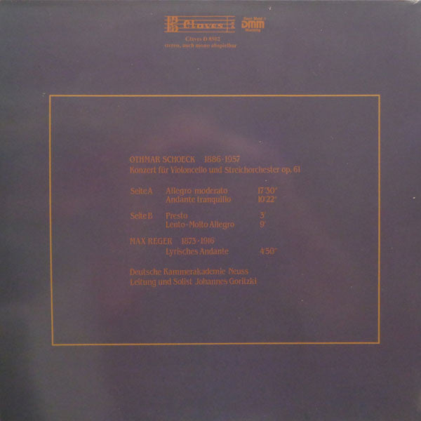 Othmar Schoeck / Max Reger, Deutsche Kammerakademie Neuss, Johannes Goritzki : Cellokonzert / Lyrisches Andante (LP)