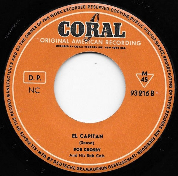Bob Crosby And The Bob Cats : The Stars And Stripes Forever / El Capitan (7", Single, Mono)