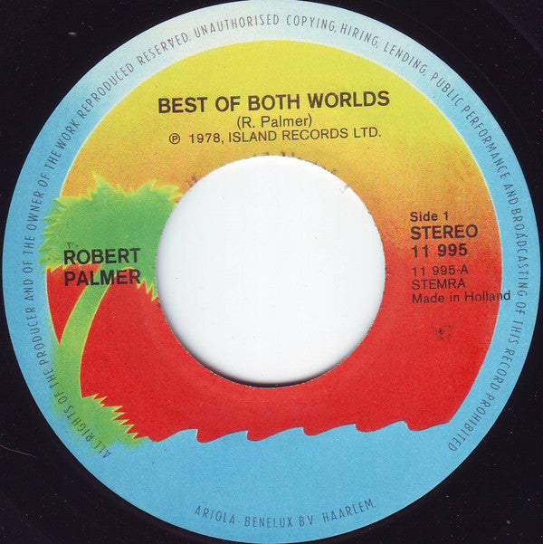 Robert Palmer : Best Of Both Worlds (7", Single, Isl)