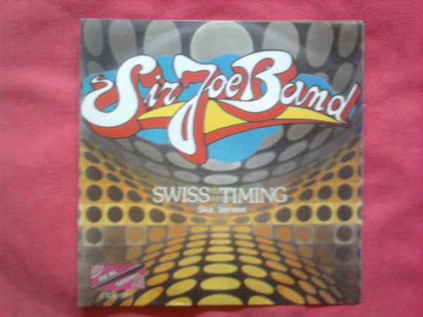 Sir Joe Band : Swiss Timing (7")