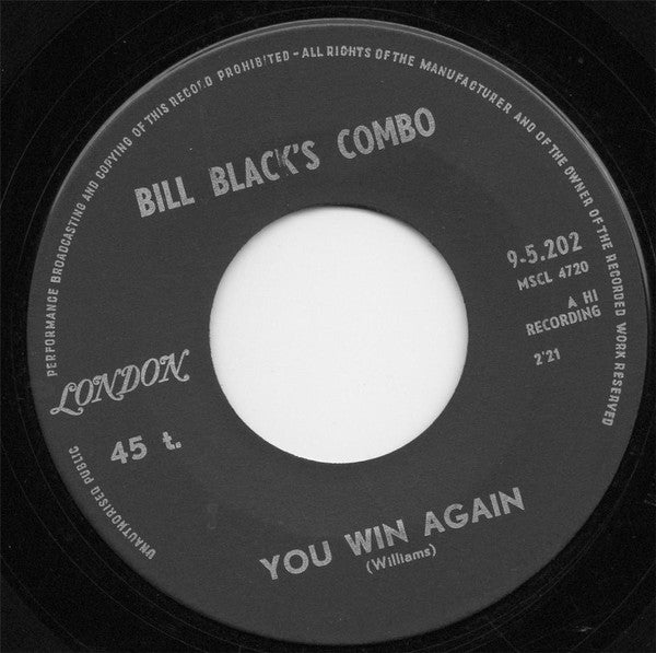 Bill Black's Combo : Singin The Blues / You Win Again (7", Single)