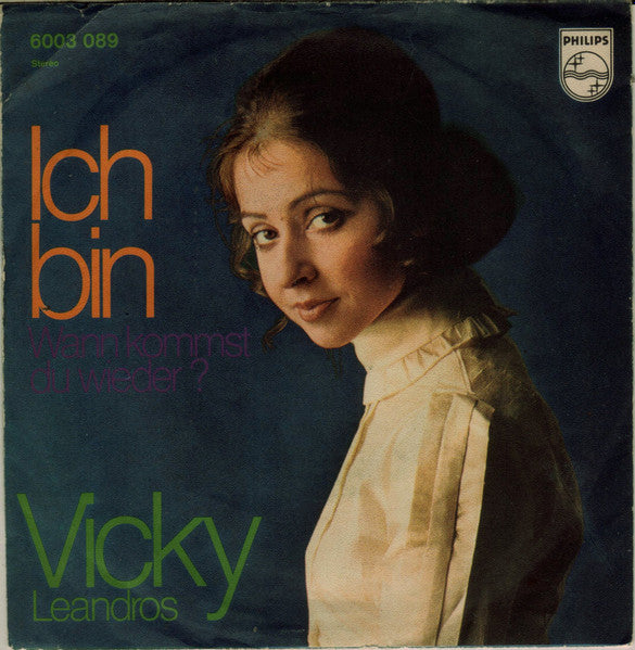 Vicky Leandros : Ich Bin (7", Single)