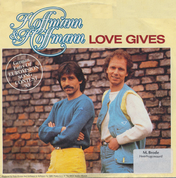 Hoffmann & Hoffmann : Love Gives (7", Single, HI-)