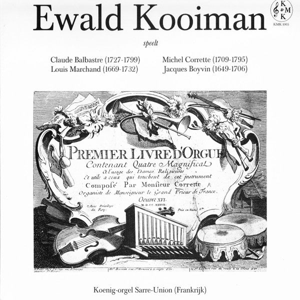 Ewald Kooiman : Ewald Kooiman Bespeelt Het Orgel Van De St.Georges In Sarre-Union (Frankrijk)  (LP)
