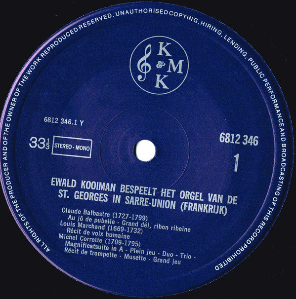 Ewald Kooiman : Ewald Kooiman Bespeelt Het Orgel Van De St.Georges In Sarre-Union (Frankrijk)  (LP)