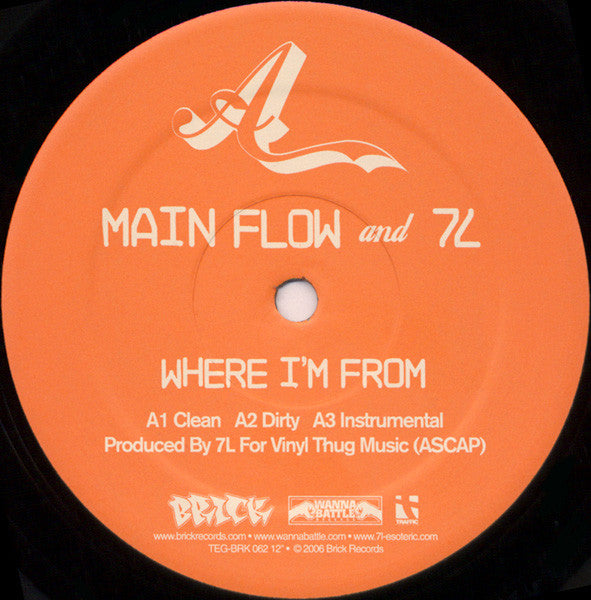 Main Flow & 7L : Where I'm From / Top Scholars (12", Single)
