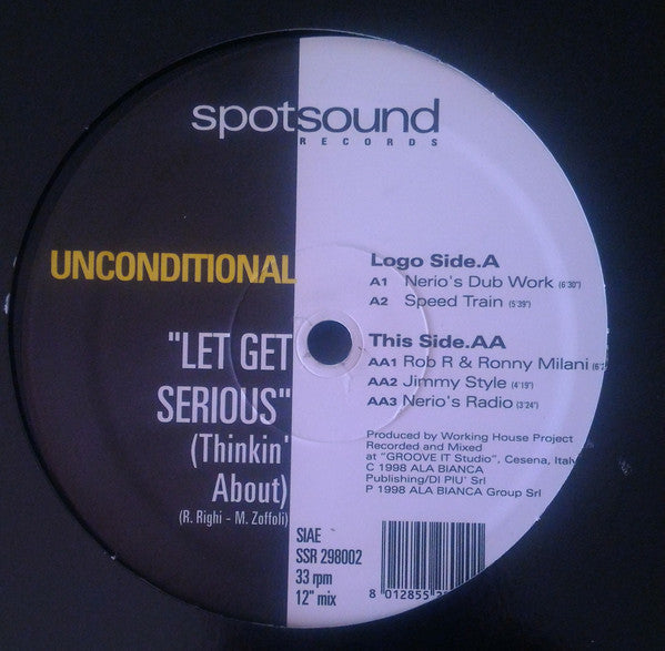 Unconditional : Let Get Serious (Thinkin' About) (12")