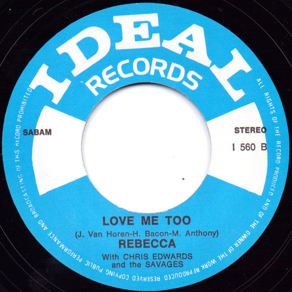 Rebecca (43) With Chris Edwards (10) : Why Do You Treat Me So (7", Single)