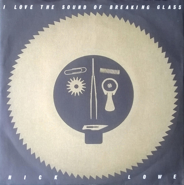 Nick Lowe : I Love The Sound Of Breaking Glass (7", Single, Mat)