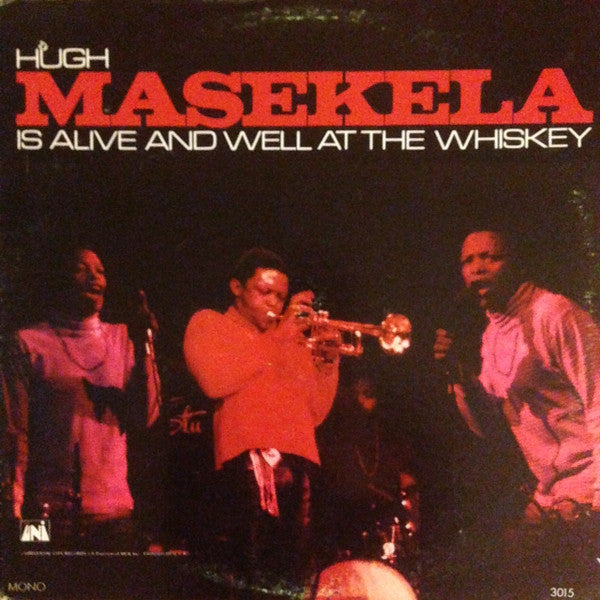 Hugh Masekela : Is Alive And Well At The Whiskey (LP, Album, Mono)
