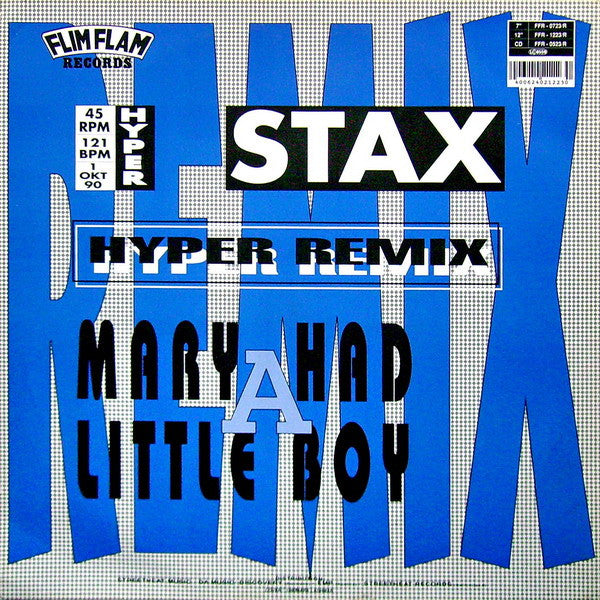 Stax : Mary Had A Little Boy (Hyper Remix) (12")