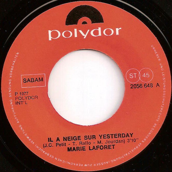 Marie Laforêt : Il A Neigé Sur Yesterday / J'ai Le Cœur Gros Du Temps Présent (7")