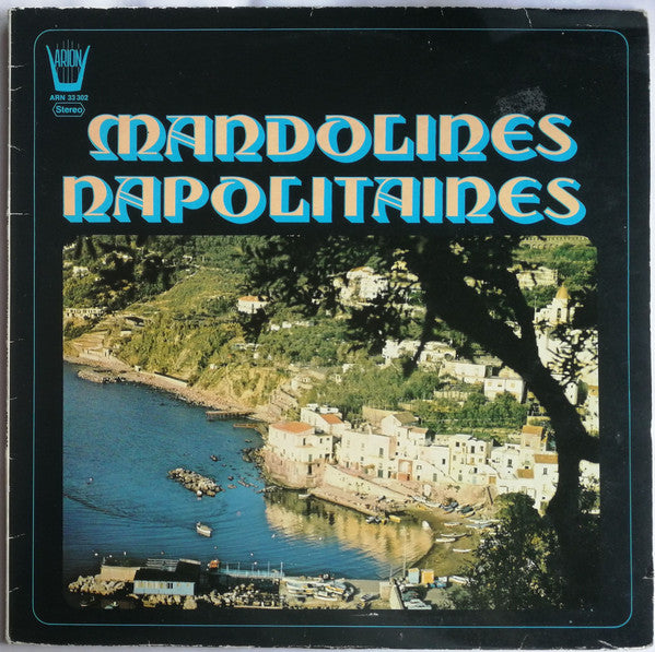 Angelo Petisi : Mandolines Napolitaines  (LP)