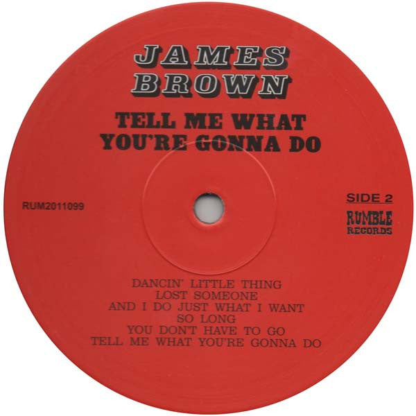 James Brown & The Famous Flames : Tell Me What You're Gonna Do (LP, Album, RE)