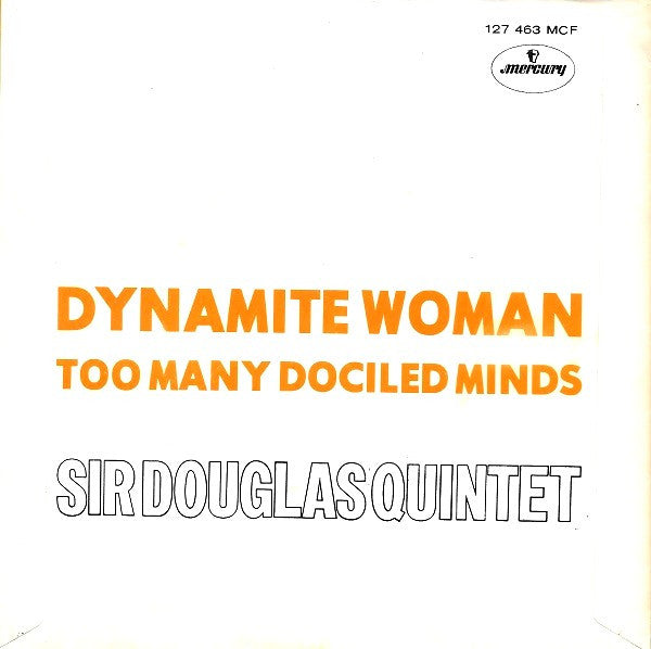 Sir Douglas Quintet : Dynamite Woman (7", Single, Mono)