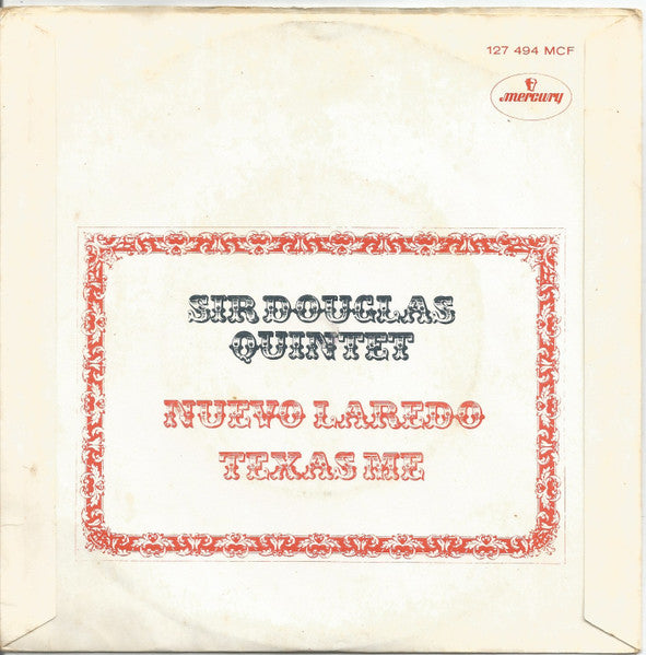 Sir Douglas Quintet : Nuevo Laredo (7", Single, Mono)