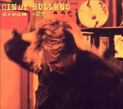 Cindy Bullens : Dream #29 (CD, Album, Dig)