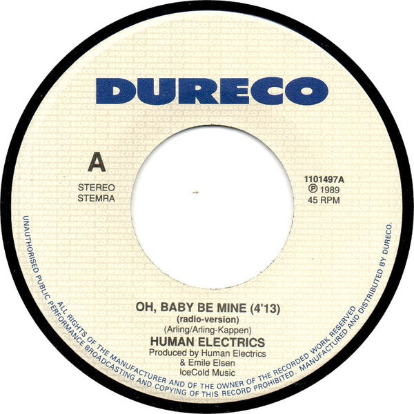 Human Electrics : Oh, Baby Be Mine (7")