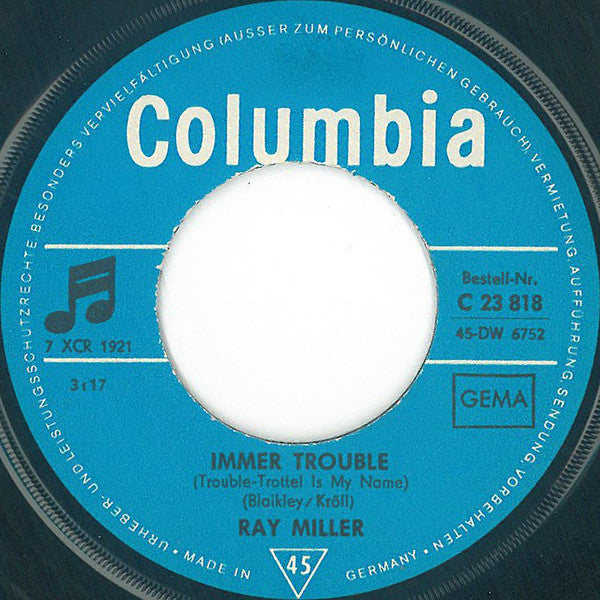 Ray Miller : Immer Trouble (7", Single)