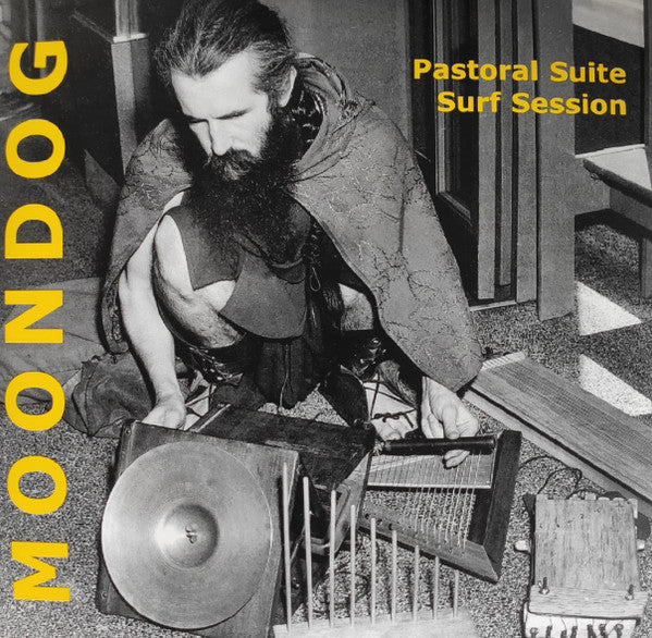 Moondog (2) : Pastoral Suite / Surf Session (7", EP, RE, RM)