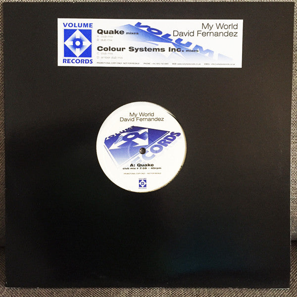 David Fernandez : My World (Quake / Colour Systems Inc. Mixes) (2x12", Promo)