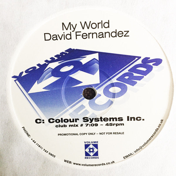 David Fernandez : My World (Quake / Colour Systems Inc. Mixes) (2x12", Promo)