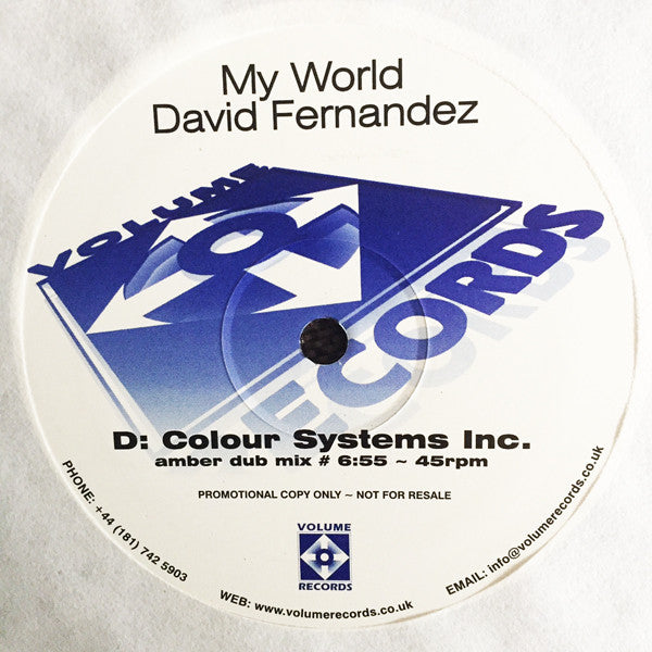 David Fernandez : My World (Quake / Colour Systems Inc. Mixes) (2x12", Promo)