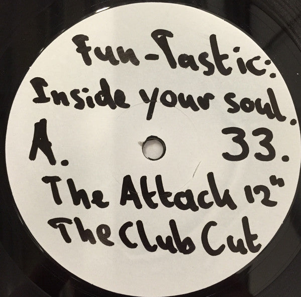 Fun-Tastic : Inside Your Soul (12", W/Lbl)