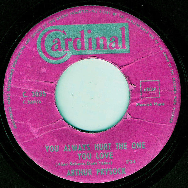 Arthur Prysock : You Always Hurt The One You Love (7", Single)