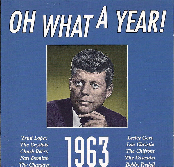 Various : Oh What A Year! 1963 (CD, Comp)