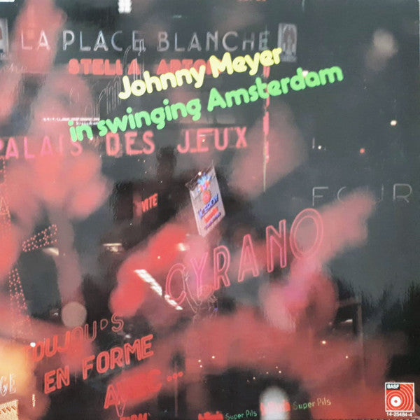 Johnny Meyer* : Johnny Meyer In Swinging Amsterdam (LP, Album)