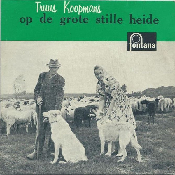 Truus Koopmans : Op De Grote Stille Heide (7", EP)