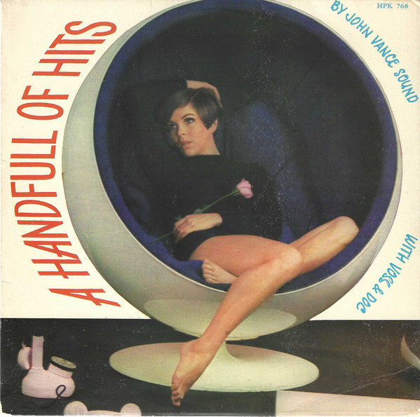 John Vance Sound With Voss & Doc : A Handful of Hits (7")