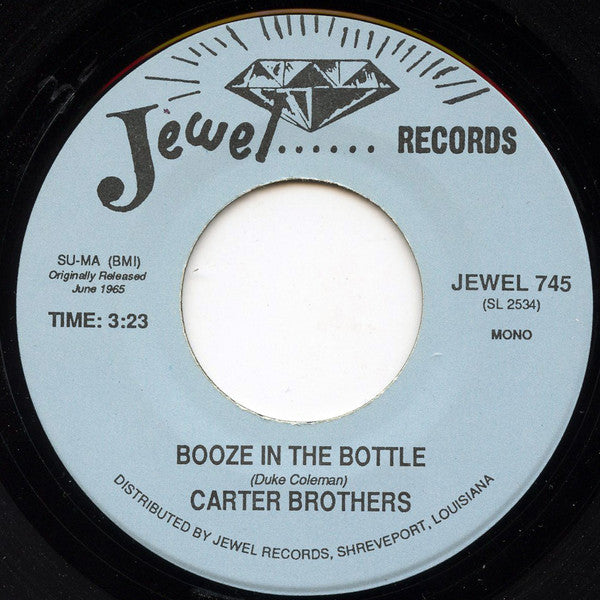 The Carter Brothers : Booze In The Bottle / Southern Country Boy (7", Single, RE)