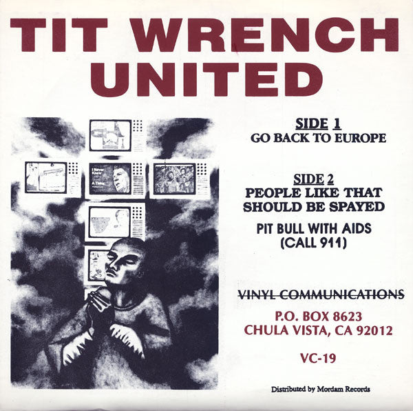 Tit Wrench : Go Back To Europe (7", Pur)