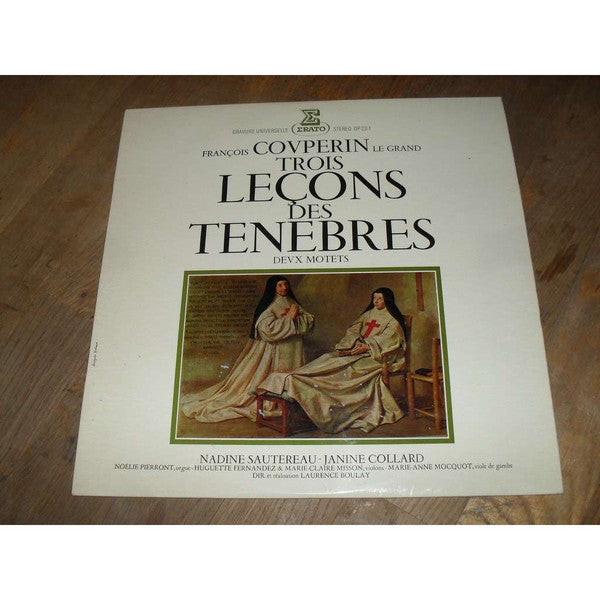 François Couperin / Nadine Sautereau - Jeannine Collard / Noëlie Pierront / Huguette Fernandez & Marie-Claire Bisson / Marie-Anne Mocquot / Laurence Boulay : Trois Leçons Des Ténèbres Deux Motets (LP, Album, RE)