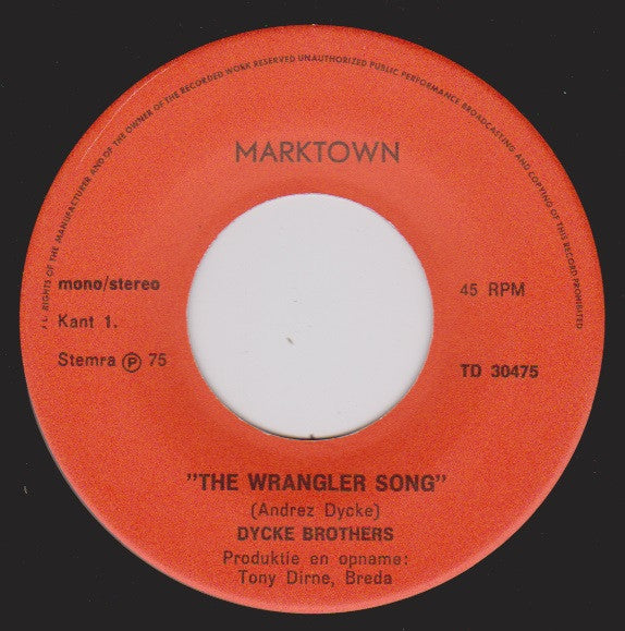 The Dycke Brothers : The Wrangler Song (7", Single)