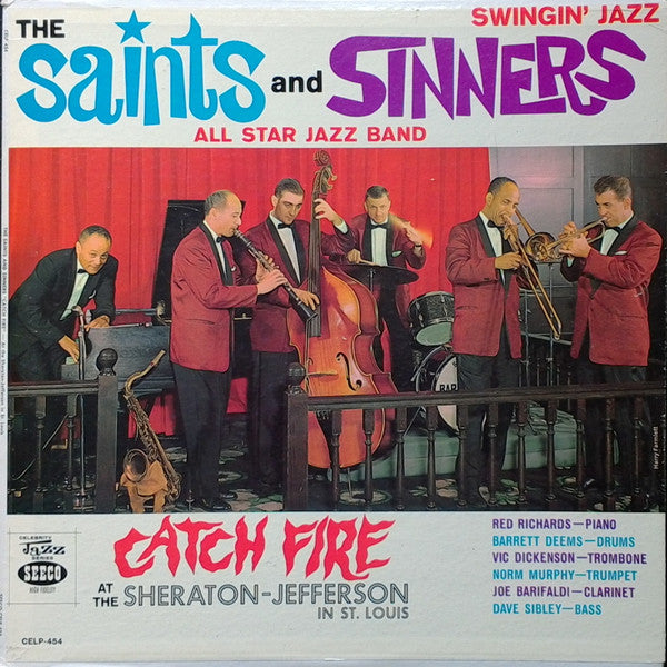 The Saints and Sinners All Star Jazz Band : Catch Fire at the Sheraton-Jefferson in St. Louis (LP, Album)