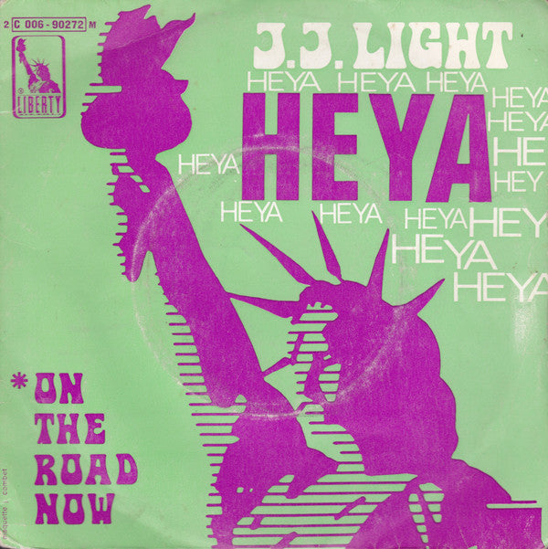 J. J. Light : Heya / On The Road Now (7", Single)