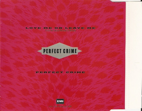 Perfect Crime (3) : Love Me Or Leave Me (CD, Single)