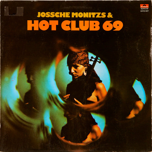 Jossche Monitzs & Hot Club 69 : Jossche Monitzs & Hot Club 69 (LP, Album)