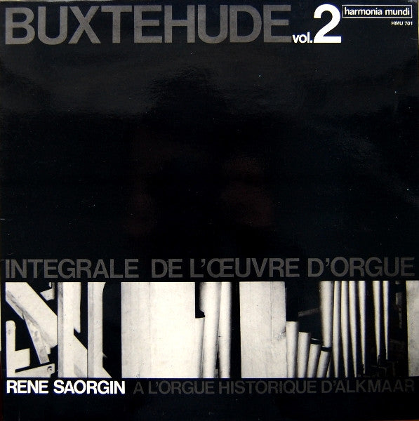 Buxtehude*, René Saorgin : Intégrale De L'Œuvre D'Orgue, Volume 2 (LP, Album)