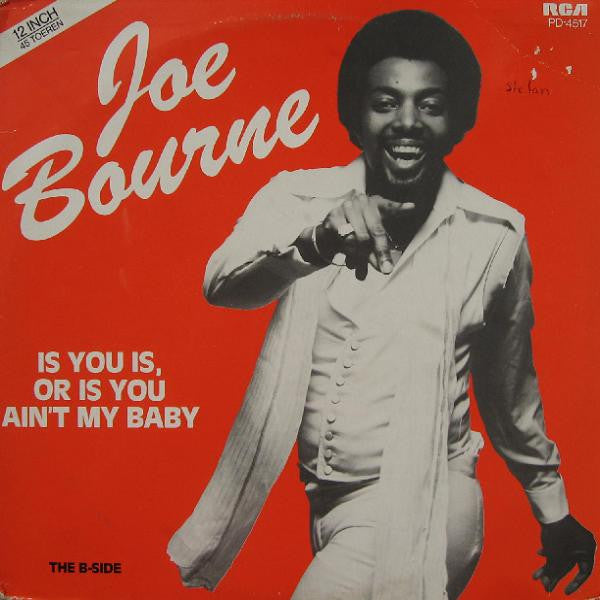 Joe Bourne : Is You Is, Or Is You Ain't My Baby (12")