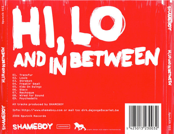 Shameboy : Hi, Lo And In Between (CD, Album)