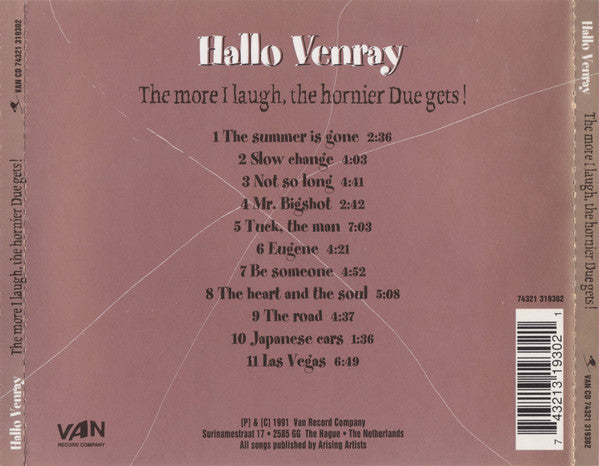 Hallo Venray : The More I Laugh, The Hornier Due Gets! (CD, Album)