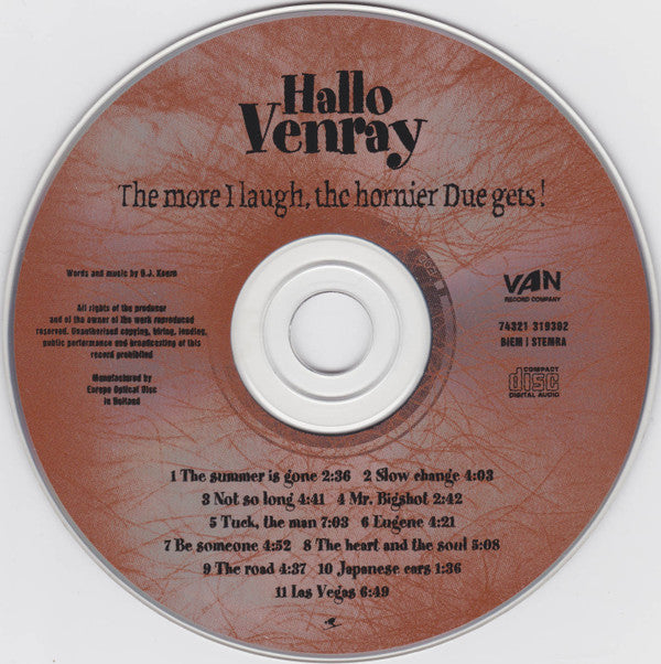 Hallo Venray : The More I Laugh, The Hornier Due Gets! (CD, Album)