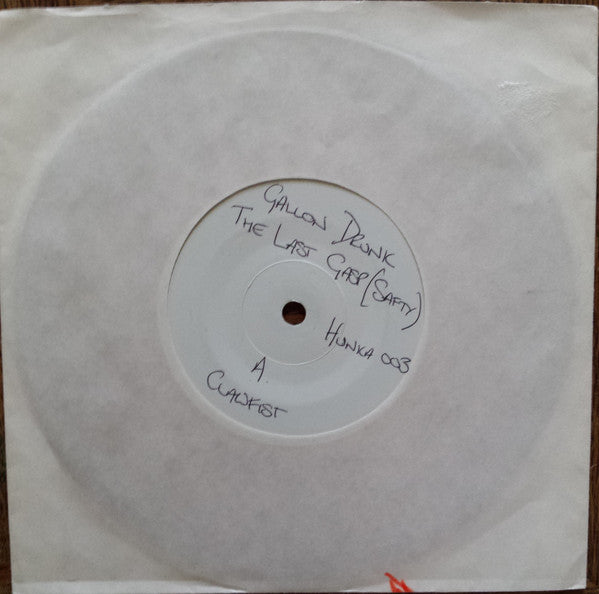 Gallon Drunk : The Last Gasp (Safty) / The Whirlpool (7", Single, W/Lbl)