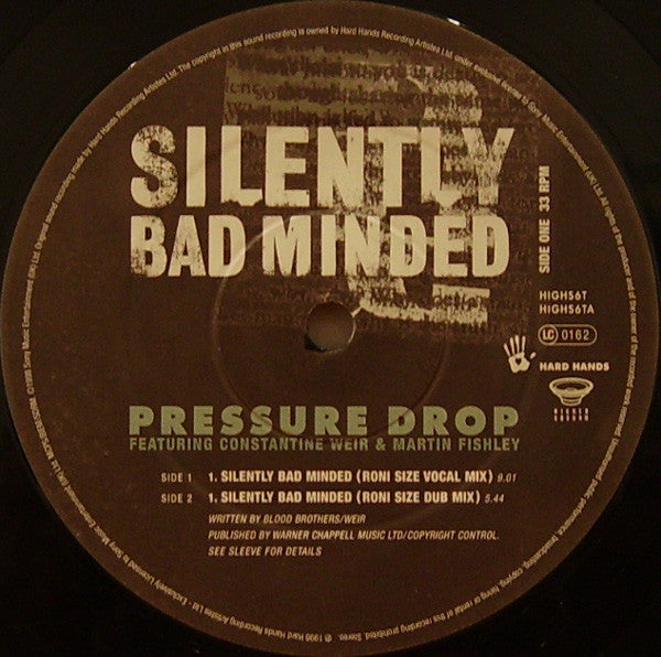 Pressure Drop Featuring Constantine Weir & Martin Fishley : Silently Bad Minded (Mixes By Roni Size) (12")